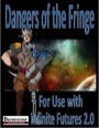 Dangers of the Fringe (PFRPG) PDF