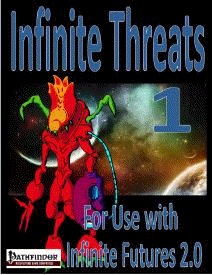 Infinite Threats #1 (PFRPG) PDF