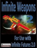 Infinite Weapons (PFRPG) PDF