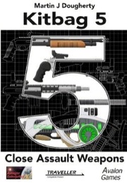 Kitbag 5: Close Assault Weapons (Traveller) PDF