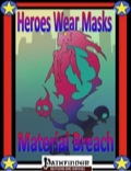 Heroes Wear Masks—Hyperion Breach #2: Material Breach (PFRPG) PDF