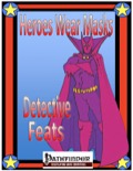 Heroes Wear Masks: Detective Feats (PFRPG) PDF