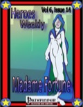 Heroes Weekly, Vol. 6, Issue #14: Madam Fortune (PFRPG) PDF