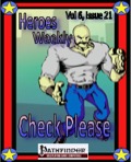 Heroes Weekly, Vol 6, Issue #2: Check Please (PFRPG) PDF