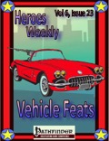 Heroes Weekly, Vol 6, Issue #2: Vehicle Feats (PFRPG) PDF