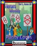 Heroes Weekly, Vol. 1, Issue #20: Purity Corps (PFRPG) PDF