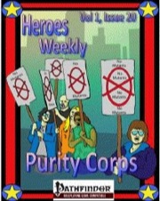 Heroes Weekly, Vol. 1, Issue #20: Purity Corps (PFRPG) PDF