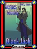 Heroes Weekly, Vol. 1, Issue #2: Blackjack (PFRPG) PDF
