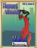Heroes Weekly, Vol. 3, Issue #6: Malius (PFRPG) PDF