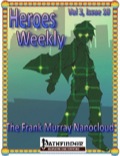 Heroes Weekly, Vol. 3, Issue #10: The Frank Murray Nano Cloud (PFRPG) PDF