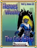 Heroes Weekly, Vol. 3, Issue #23: The Cold Hero (PFRPG) PDF