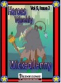 Heroes Weekly, Vol. 5, Issue #2: Wicked Jenny (PFRPG) PDF