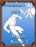 Avalon Art: Pose Book 1 PDF