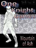 One Knight Games, Vol. 3, Issue #4: Mountains of Ash PDF