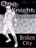 One Knight Games, Vol 3, Issue 13: Broken City PDF