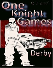 One Knight Games, Vol 3, Issue 14: Derby Duels PDF