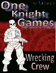 One Knight Games, Vol 3, Issue #17: Wrecking Crew PDF
