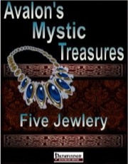 Avalon's Mystic Treasures: Five Jewelry (PFRPG) PDF