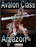 Avalon Class: Amazon (PFRPG) PDF