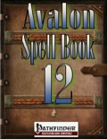 Avalon Spell Books, Vol 1, Issue #12 (PFRPG) PDF