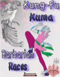 Kung Fu Kuma: Barbarian Races (PFRPG) PDF