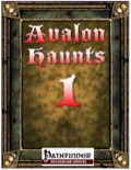 Avalon Haunts #1 (PFRPG) PDF