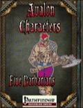 Avalon Characters: Five Barbarians (PFRPG) PDF