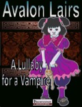 Avalon Lairs: Lullaby for a Vampire (PFRPG) PDF