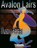 Avalon Lairs: Illusory Bazaar (PFRPG) PDF