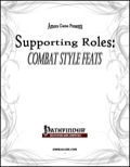 Supporting Roles: Combat Style Feats (PFRPG) PDF