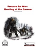 Prepare for War: Meeting at the Barrow (PFRPG) PDF