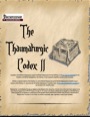 The Thaumaturgic Codex II (PFRPG) PDF