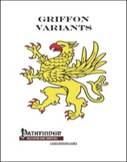 Griffon Variants (PFRPG) PDF