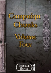 Campaign Chunks, Volume Four PDF
