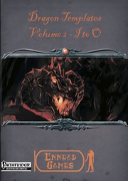 Dragon Templates, Volume 2: I to O (PFRPG) PDF