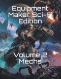 Equipment Maker Scifi Edition Volume 2 - Mechs PDF