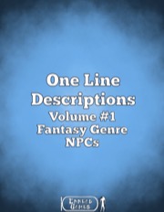 One Line Descriptions Volume 1 Fantasy Genre NPCs PDF
