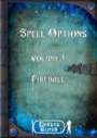 Spell Options, Vol. 1: Fireball (PFRPG) PDF