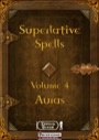 Superlative Spells 4: Auras (PFRPG) PDF