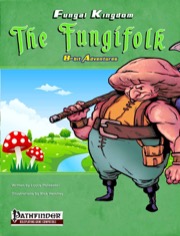 8-Bit Adventures: The Fungifolk! (PFRPG) PDF