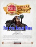 Sidebar #36 - Fun with Arcane Mark! (PFRPG) PDF