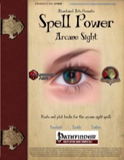 Spell Power: Arcane Sight (PFRPG) PDF