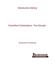 Classified Celebrations: The Disciple (PFRPG) PDF