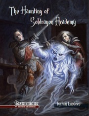 The Haunting of Soldragon Academy (PFRPG) PDF