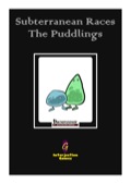 Subterranean Races: The Puddlings (PFRPG) PDF