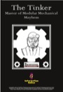 The Tinker: Master of Modular Mechanical Mayhem (PFRPG) PDF