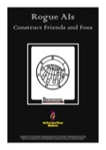 Rogue AIs: Construct Friends and Foes (PFRPG) PDF