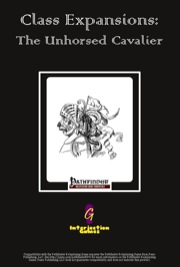 Class Expansions: The Unhorsed Cavalier (PFRPG) PDF
