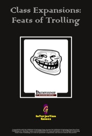 Class Expansions: Feats of Trolling (PFRPG) PDF