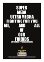 Super Mega Ultra Mecha Fighting for You, Me, and All of Our Friends (PFRPG) PDF
